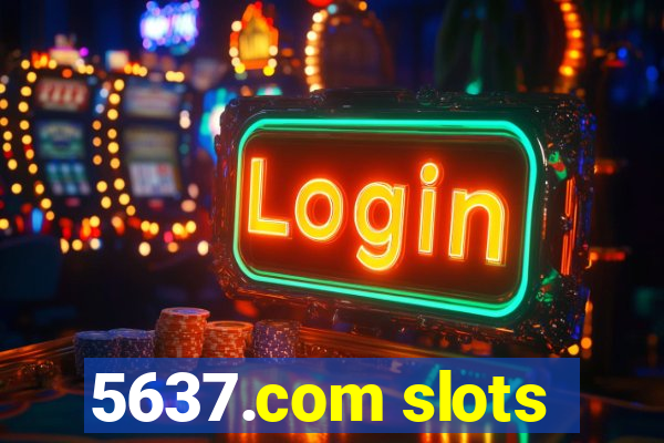 5637.com slots